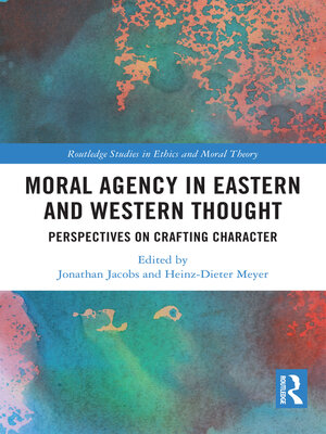 cover image of Moral Agency in Eastern and Western Thought